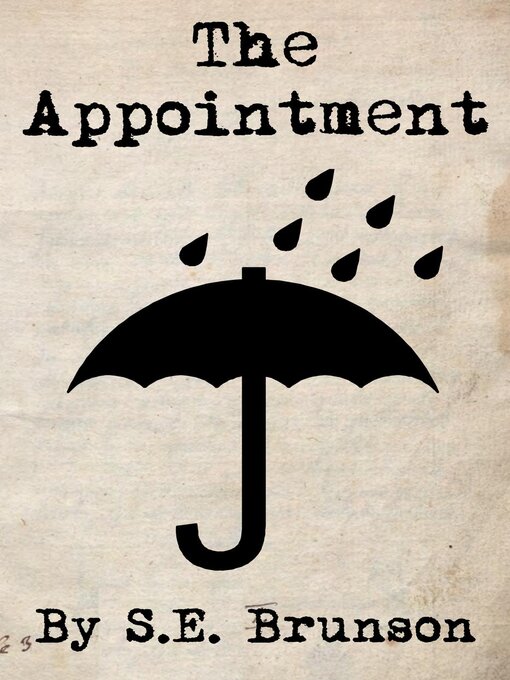Title details for The Appointment by S.E. Brunson - Available